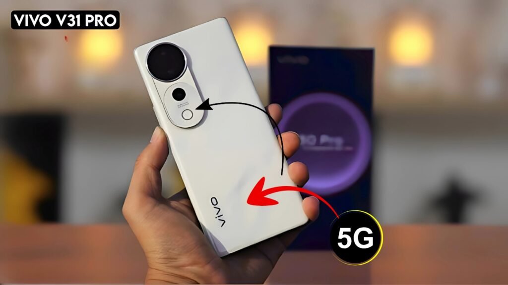 Vivo V31 Pro 5G Launched – 6.78" AMOLED 120Hz Display, Snapdragon 8 Gen 3, 200MP OIS Camera & 100W Charging